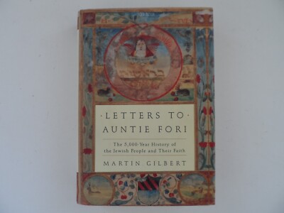 1st edition H/B Martin Gilbert . Letters to Auntie Fori