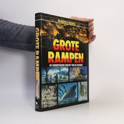 Grote rampen, de vernietigende kracht van de natuur