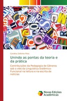 Carolina Zeferino Pires | Unindo As Pontas Da Teoria E Da PráTica | Taschenbuch