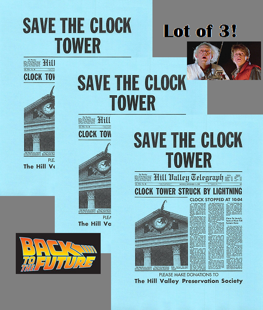 Lot Of 3 Back To The Future Save The Clock Tower Flyer Prop