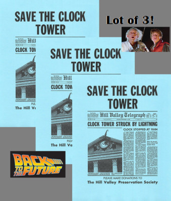 Lot Of 3 Back To The Future Save The Clock Tower Flyer Prop