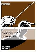 Die Bayreuther Festspiele Im Dritten Reich | Buch | 9783956870170-image