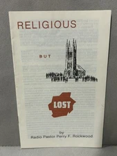 Radio Pastor Perry F Rockwood Christian Booklet Religious But Lost