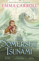 The Somerset Tsunami | 'The Queen Of Historical Fiction.' Guardian | Carroll