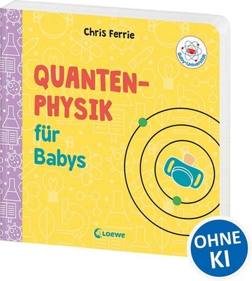 Baby-Universität - Quantenphysik für Babys | Chris Ferrie | deutsch