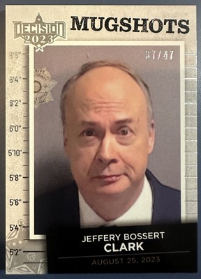 2023 Decision Mugshots Jeffrey Bossert Clark #8 Silver Foil 37/47 Rico Act