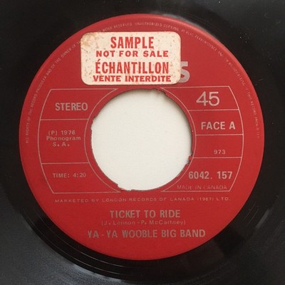 Ya-Ya Wooble Big Ban - Ticket To Ride / Don't Tell Me No Lies - Used  - G8100z