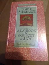 Simple Abundance: A Daybook of Comfort of Joy