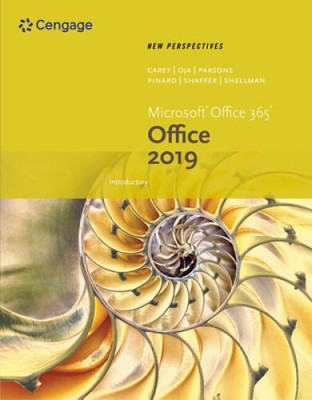 New Perspectives Microsoft Office 365 & Office 2019 Introductory (M - ACCEPTABLE