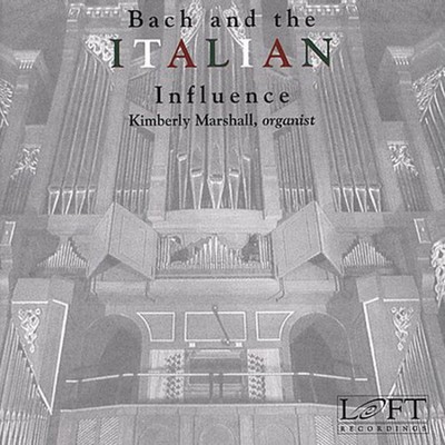 Kimberly Marshall - Bach & the Italian Influence [New CD]
