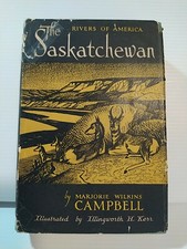 Vintage History of Canada: The Saskatchewan by Campbell, Marjorie Wilkins 1950