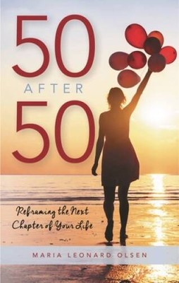 50 After 50: Reframing the Next Chapter of Your Life - Hardcover - GOOD