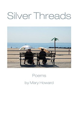 Silver Threads -  NEW Mary Howard 2015