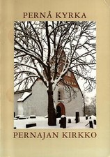 Anita Utterstr�m / Pern� kyrka = Pernajan kirkko Medieval Finnish 1st 1989