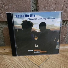 Notes On Life... Played in The Key Of Love: John & Jessica Williams CD JBW 2012