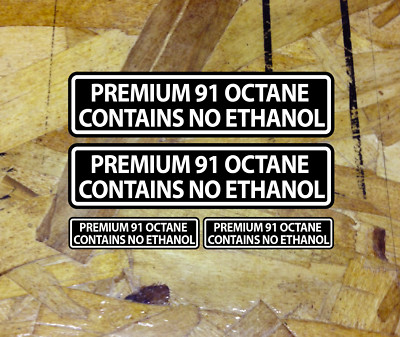 Premium 91 Octane Contains No Ethanol Warning AUTO Sticker Decal Gas Pump 4'' 