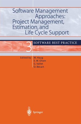 Software Management Approaches: Project Management, Estimation, and Life Cycle S