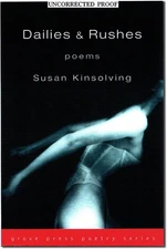 Susan Kinsolving / DAILIES & RUSHES Uncorrected Proof 1st 1999