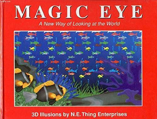 Magic Eye: No. 1: A New Way of Looking at the World - Hardcover - GOOD