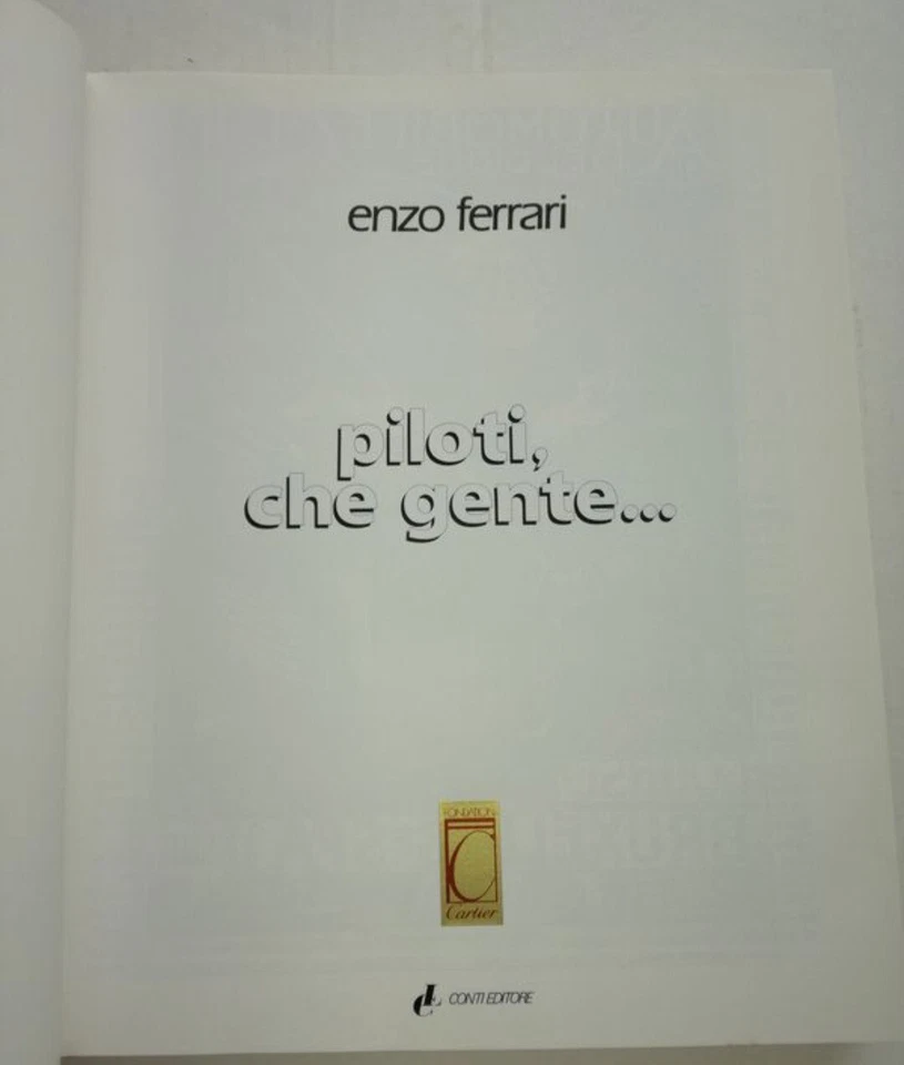 Enzo Ferrari - Piloti Che Gente... - Conti Editore 1985 - Photo 3/3