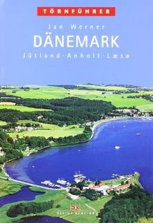 Dänemark 1: Jütland, Anholt, Læsø (Törnführer)  von Wern... | Buch | Zustand gut