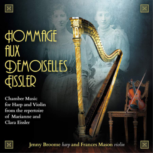 Marianne & Clara Eis Marianne & Clara Eissler: Hommage Aux Demoiselles Eis (CD)