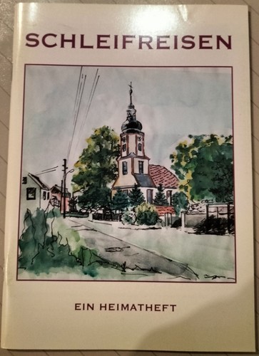 Schleifreisen - Ein Heimatheft