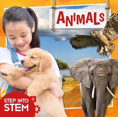 Madeline Tyler Animals (Hardback) Step into STEM