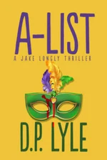 A-List (The Jake Longly Series) - Hardcover By Lyle, D P - GOOD