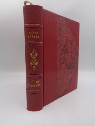 Maurice Barrès : Leurs figures 1902 Tirage de tête 1/20 arches reliure maroquin
