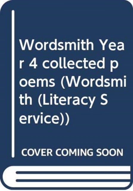 Wordsmith Year 4 collected poems by Grace Nichols (Paperback Book)