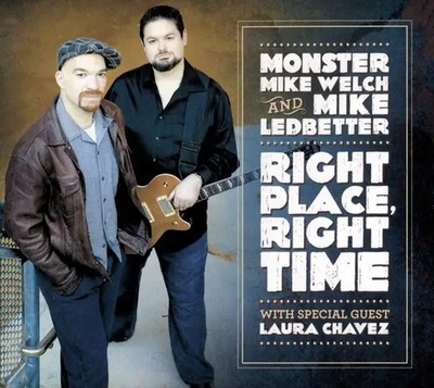 CD Monster Mike Welch And Michael Ledbetter With Special Guest Right Place, Rig