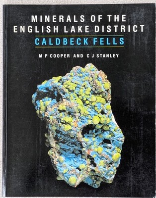 Minerals of the English Lake District: Caldbeck Fells by MP Cooper. Paperback