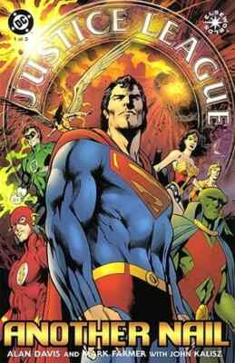 DC Comics / Justice League - Another Nail / Band 1 von 3