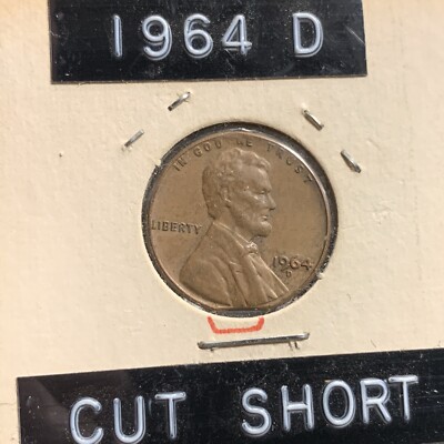 1964 D Lincoln with Die Clip Error. Nice example of this error.