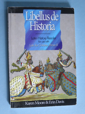 Latin For Children Primer B History Reader Libellus De Historia NEW***