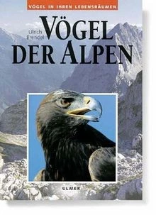 Vögel der Alpen von Ulrich Brendel | Buch | Zustand wie neu - Bild 1 von 2