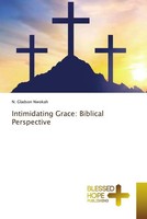 N. Gladson Nwokah | Transformative Power Of Grace: A Biblical Perspective | Buch