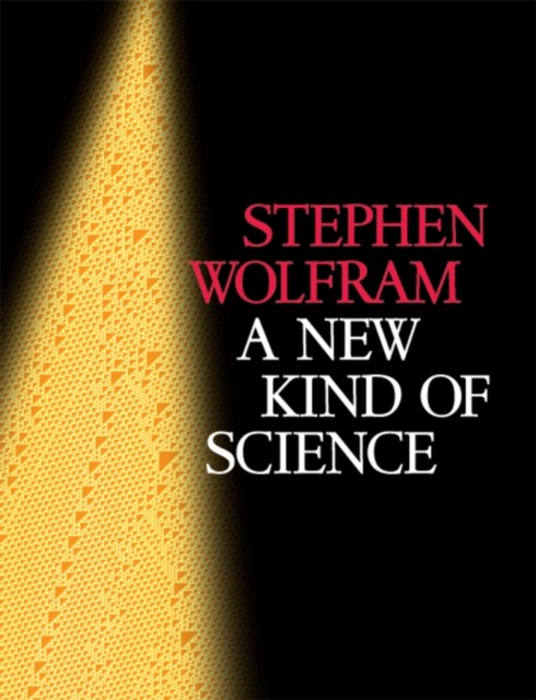 A New Kind Of Science by Stephen Wolfram (Hardback Book)