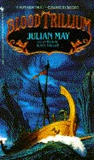 Blood Trillium by Julian May: Used