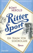 Ritter Sport - Ein Traum von Schokolade: Roma...