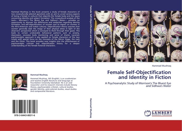 Female Self-Objectification and Identity in Fiction von Hammad Mushtaq ...