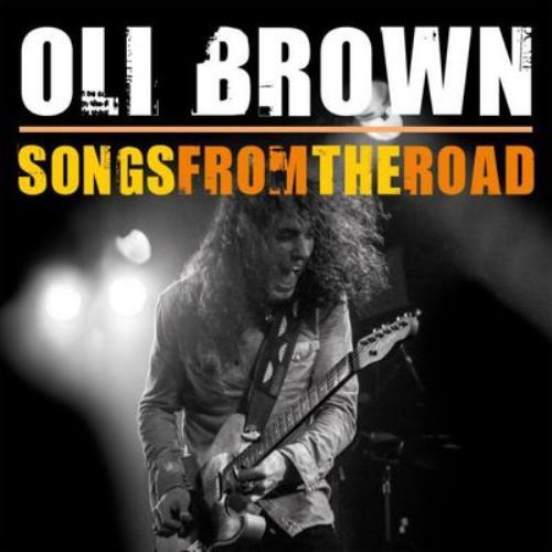 Oli Brown : Songs from the Road CD Album with DVD 2 discs (2013) Amazing Value