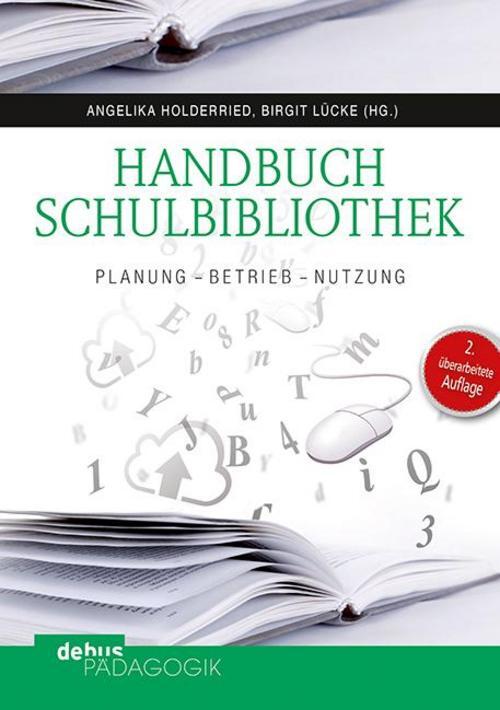 Handbuch Schulbibliothek, Angelika Holderried