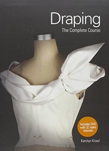 Draping: The Complete Course von Kiisel, Karolyn | Buch | Zustand gut