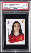 2019 PANINI FIFA WOMEN'S WORLD CUP FRANCE STICKERS #154 AITANA BONMATI PSA 6