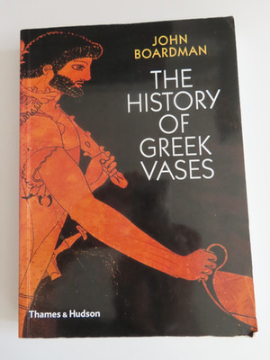 The History of Greek Vases - John Boardman, englische Ausgabe griechische Vasen