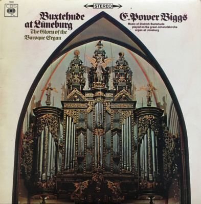 LP Buxtehude / E. Power Biggs Buxtehude At Lüneburg - The Glory Of The Baroque