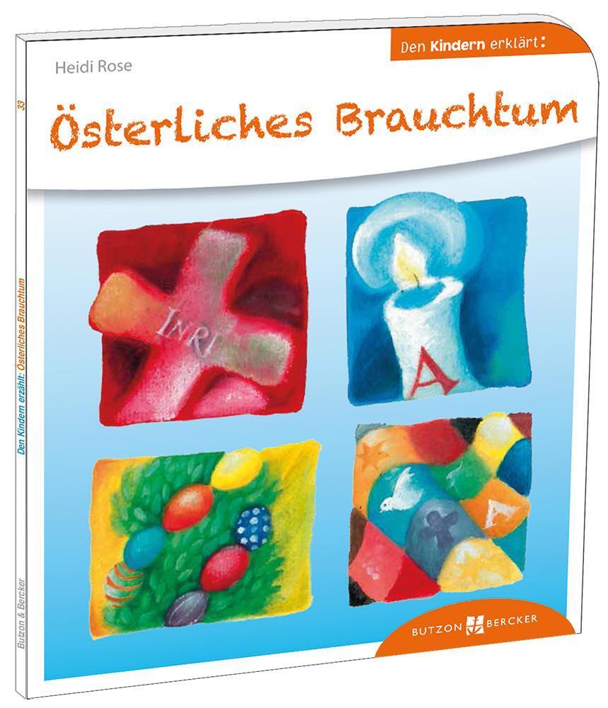 Thumbnail - Österliches Brauchtum Den Kindern Erklärt | Heidi Rose | Taschenbuch |