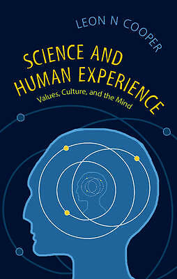Science and Human Experience Values, Culture, and the Mind Cooper Hardback